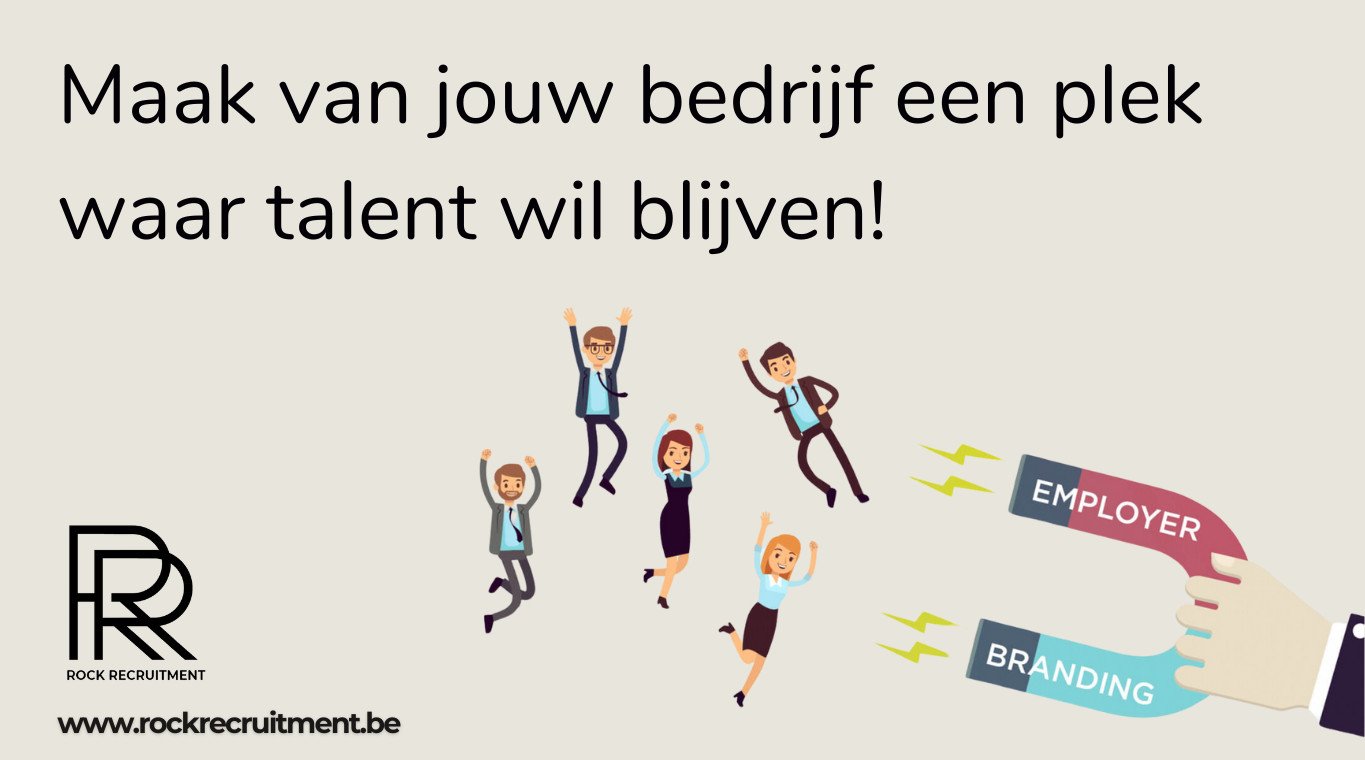 De kracht van employer branding: waarom jouw bedrijfscultuur belangrijk is!