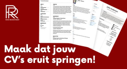 Hoe maak je dat je Cv's eruit springen?